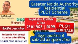 Greater Noida Authority PLOT SCHEME, PLOTS in SECTOR 2 Noida Extension, Scheme Code :-LOP 05/2025