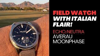 A Field Watch with Italian Flair - echo/neutra Averau Moonphase