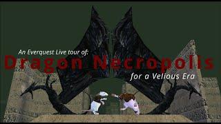 Everquest - Dragon Necropolis: An Everquest Live Tour for a Velious Era