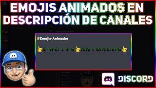 Discord: Emojis Animados En La Descripciones De Canales