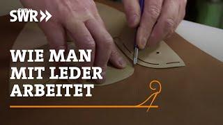 How to work with leather | SWR Craftsmanship