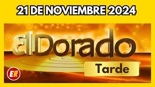 Resultado de EL DORADO TARDE del jueves 21 de Noviembre de 2024 