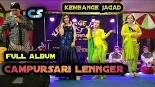 CAMPURSARI LENGGER BANYUMASAN FULL ALBUM   || KEMBANGE JAGAD CILACAP KESUGIAN  LIVE DI BULUPAYUNG