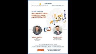 Webinar On Overseas Investment Rules 2022 - Impact and Opportunities