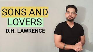 SONS AND LOVERS BY D.H. LAWRENCE IN HINDI SUMMARY AND EXPLANATION