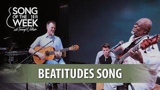 Song of the Week 2019 – #17 – “Beatitudes Song” (feat. Abraham Laboriel)