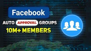 facebook এর মাধ্যমে মার্কেটিং হবে আনলিমিটেড|| 10k+ Free Auto Approval Groups List