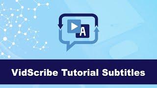 VidScribe Tutorial - Subtitles