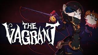 Jyrz Streams - The Vagrant (Part 2)