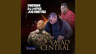 Yayad Central (feat. Joe Dwet File & DwetBeni)