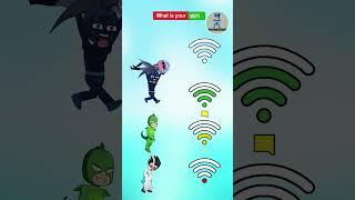 Which one is your wifi right now #animation #catboy #pjmasks #funny