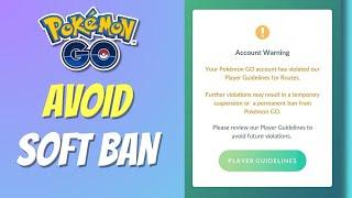 Pokemon Go Soft Ban Avoid In 2024