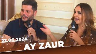 Ay Zaur | Tam bölüm | 22.06. 2024