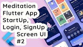 Beautiful Meditation App: Startup, Sign-in & Sign-up Screens UI Design | Flutter App UI #2