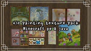 +10 painting texture pack | Minecraft pe & java 