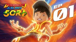 EPISOD 01 - BoBoiBoy Galaxy SORI |  Kembali Beraksi!