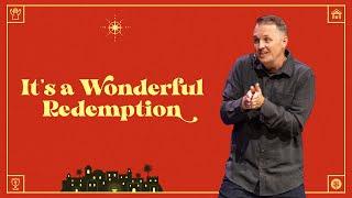 It’s a Wonderful Redemption | Ruth 4:1-22