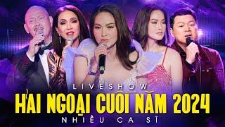 Liveshow Hải Ngoại Cuối Năm 2024 Nhiều Ca Sĩ - Hồ Hoàng Yến, Mỹ Huyền, Philip Huy,...