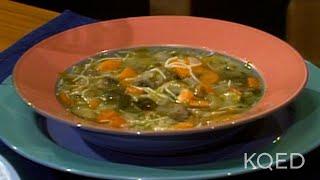 Jacques Pepin's Hearty Vegetable Soup | Today's Gourmet | KQED