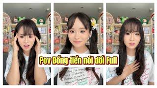 Lý Nguyễn Nhi / Pov Đồng tiền nói dối Full