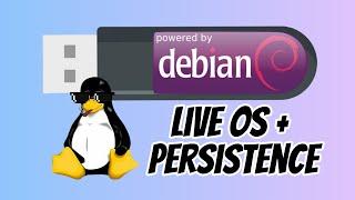 Step-by-Step: Build Debian USB Live OS with Persistence