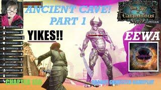 Ancient Cave Part 1  EEWA/Age of Calamitous  Chapter 135