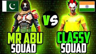 MR ABU SQUAD Vs CLASSY SQUAD, PAK Vs IND Free Fire | FINALLY HERE