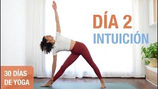 Día 2 - INTUICIÓN | Conecta con tu Sabiduría Interior | Reto de 30 días de Yoga