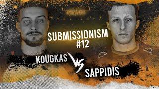 Submissionism 12: Antonis Kougkas vs. Rafail Sappidis Full Fight