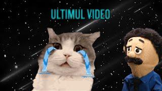 Ultimul Video