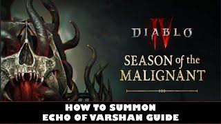 Diablo 4 | How to Use Invoker of Varshan | How to Find Echo of Varshan Location Guide