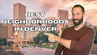 Touring the Best Denver Neighborhoods (FULL Guide) for 2025