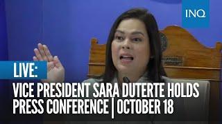 LIVE: Vice President Sara Duterte holds press conference | October 18