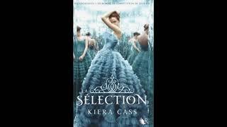 LA SELECTION - KIERA CASS - LIVRE AUDIO - CHAPITRES 1 A 10