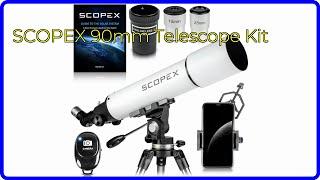 REVIEW (2024): SCOPEX 90mm Telescope Kit. ESSENTIAL details.