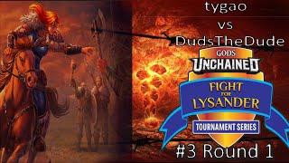 Fight for Lysander #3 round 1 - tygao vs DudsTheDude - Gods Unchained