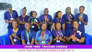 TRACKERS CHORALE || EDEL 001 TV