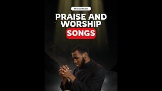 Worship and Praise Mix | Powerful Worship Songs with Lyrics | Sing Along to Uplifting Praise