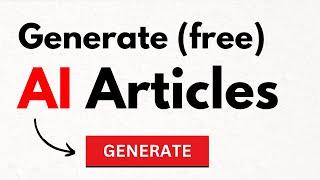 The Best Free AI Article Generator (2024)