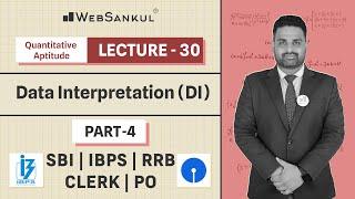 Lecture 30 : Data Interpretation Part 04 | SBI | IBPS | RRB | CLERK | PO | WebSankul