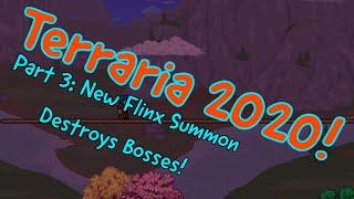 Terraria 2020 1.4.1 Part 3 New Flinx Staff! It destroys bosses!