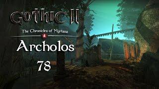 Gothic 2 Хроники Миртаны: Архолос - Похищенная