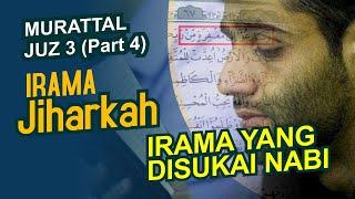 MURATAL MERDU JUZ 4 part 3 Irama Jiharkah | Shidqi Abu Usamah