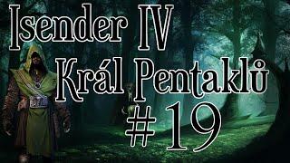 ISENDER IV: Král pentaklů [Dark Fantasy CZ] #19