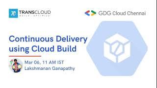 Cloud Build - CI/CD in Google Cloud - Getting Started