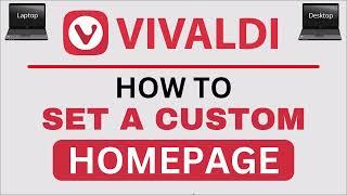 How To Set A Custom Homepage In The Vivaldi Web Browser | PC | *2024