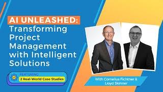 AI Unleashed: Transforming Project Management with Intelligent Solutions  | Episode 496