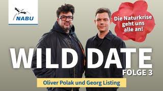 Oliver Polak und Georg Listing im Angesicht der Naturkrise | Wild Date Episode 3