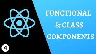 REACT Functional Components & Class Components Explained | What is a Component? (Ep. 4)