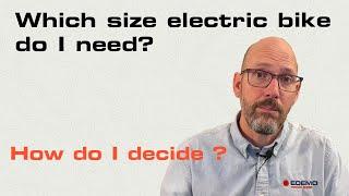 Which size electric bike do I need? 